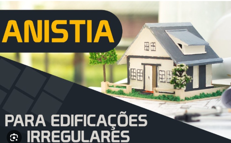 Lei da Anistia - Regularização de Imóveis